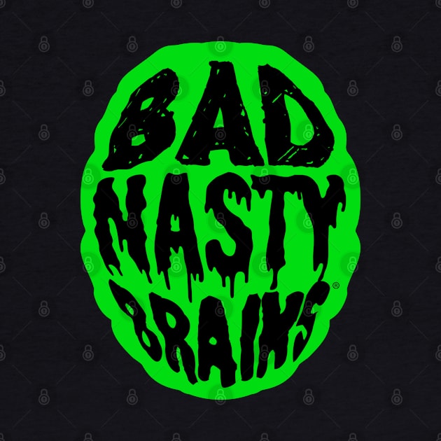 Bad Nasty Brains by Brains